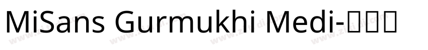 MiSans Gurmukhi Medi字体转换